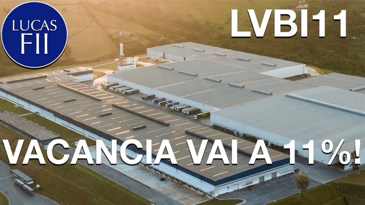 #LVBI11 - VACANCIA VAI EXPLODIR!