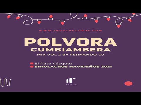 Pólvora Cumbiambera Mix Vol.2 🎅 Fernando DJ - Impac Records