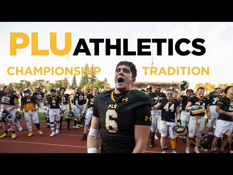 PLU Athletics: Championship Tradition
