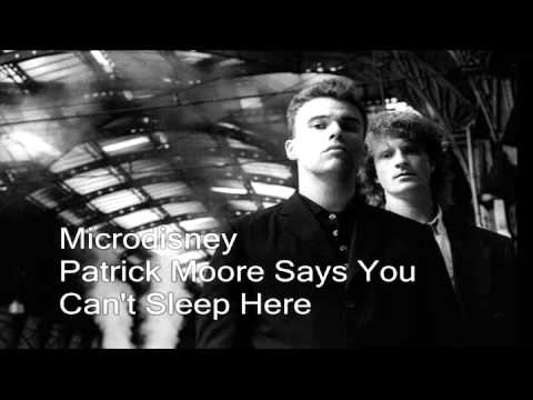 Microdisney - Patrick Moore Says You Can't Sleep Here