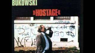 charles bukowski - I am a reasonable man