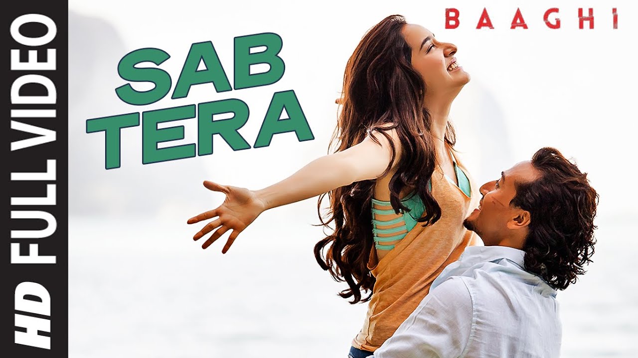 SAB TERA LYRICS | Baaghi | Armaan Malik, Shraddha Kapoor