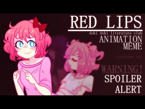 "RED LIPS" meme【Doki Doki Literature Club】
