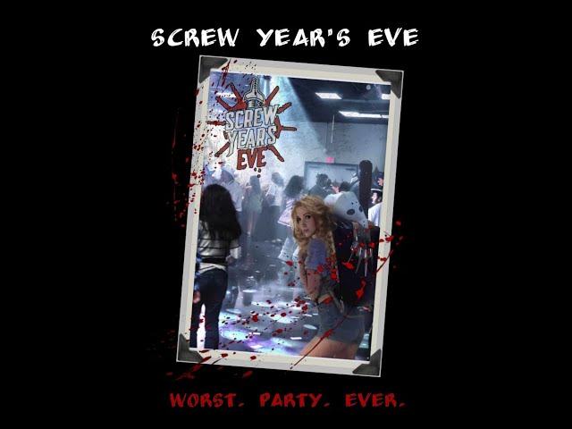 Screw Years Eve Final Promo Vid