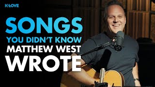 Songs You Didn’t Know Matthew West Wrote | K-LOVE Exclusive Performance