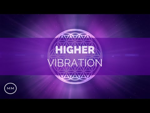 Higher Vibration - Raise Your Frequency - 963 Hz, 528 Hz, 432 Hz - Binaural Beats - Meditation Music