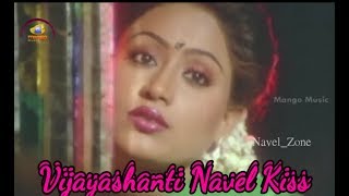 Vijayashanti Navel Kiss Complitation