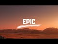 Cinematic Epic Deep Trailer - Background Music for Trailers and Film
