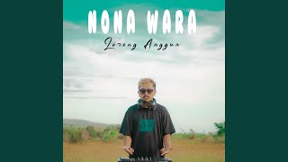 Download lagu Nona Wara Lorong Anggun mp3 Download lagu Nona Wara Lorong Anggun mp3