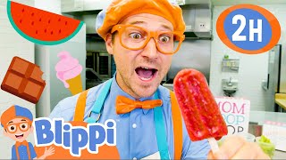 Blippi Visits Mom and Pop Popsicles! | 2 HOURS OF BLIPPI | Educational Videos for Kids | Blippi Toys