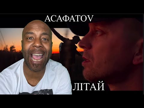 Ukraine Artist Reaction АСАФАТОV - ЛІТАЙ (Official Video)