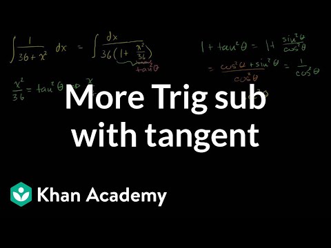 Integrals: Trig Substitution Part 2