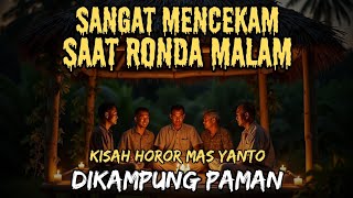 Download lagu KISAH HOROR MAS YANTO SAAT RONDA DI KAMPUNG PAMAN‼️CERITA MISTERI - CERITA MISTIS‼️ mp3 Download lagu KISAH HOROR MAS YANTO SAAT RONDA DI KAMPUNG PAMAN‼️CERITA MISTERI - CERITA MISTIS‼️ mp3