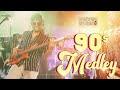 90s Medley - (Live Medley by Infinity) - Sundown Sessions I