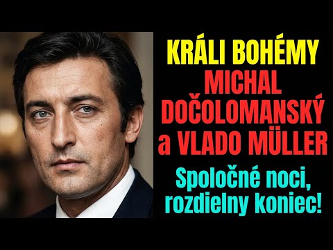 MICHAL DOČOLOMANSKÝ a VLADO MÜLLER: Spoločné noci, rozdielny koniec! Tajomstvo,ktoré si "Dočko" vzal