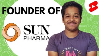 Founder Of Sun Pharmaceutical Industries Ltd. l Dilip Shanghvi l Pharma Boy #Shorts
