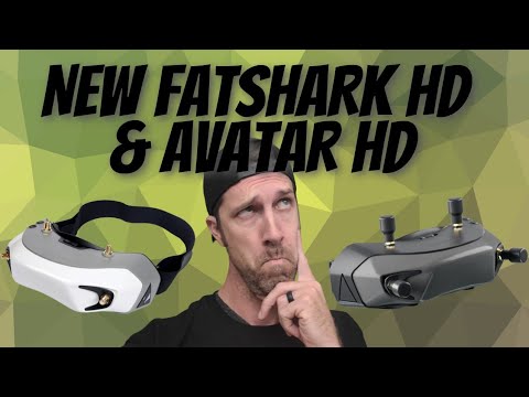 New Fatshark Dominator HD and Avatar HD! Here's what I think!