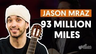 93 Million Miles - Jason Mraz (aula de violão completa)