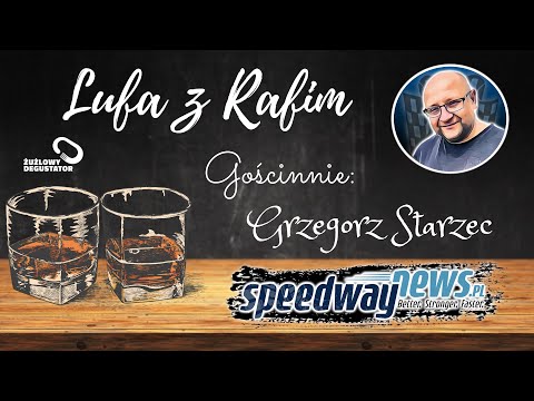Zakręcona Lufa z Rafim (odc 3) Grzegorz Starzec (speedwaynews.pl)