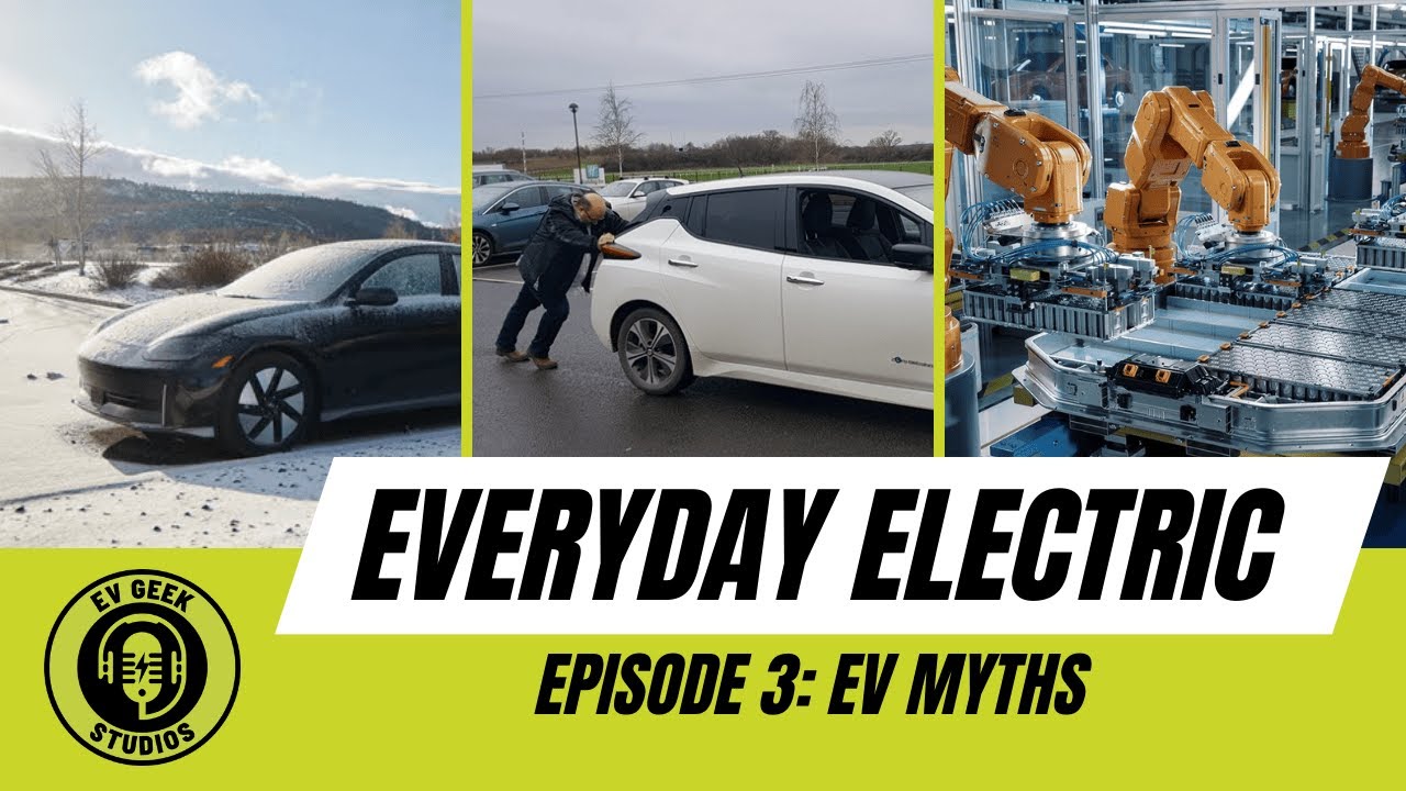 Common EV Myths BUSTED: The Truth About Range, Batteries & Charging | Everyday Electric Ep. 3