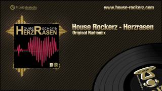 House Rockerz - HerzRasen (Vorschau aller Mixe)