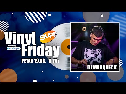 Vinyl Friday #24 DJ Marquez V.┃Super FM