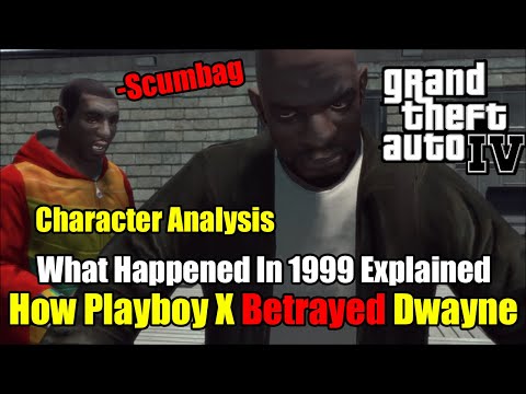 How Playboy X Betrayed Dwayne, The Full Story What Happened In 1999-  GTA 4 Lore Explained