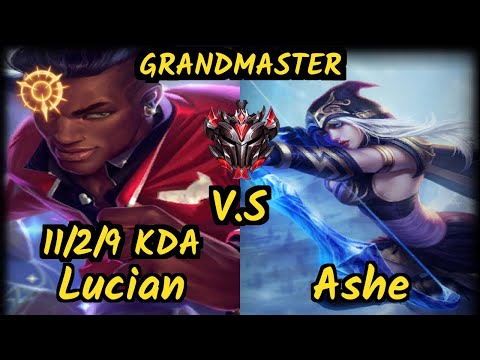 Kramer (LUCIAN) vs ASHE - 11/2/9 KDA BOTTOM ADC GAMEPLAY - KR Ranked GRANDMASTER