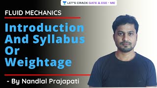 L 1 | Introduction And Syllabus Or Weightage - Fluid Mechanics | GATE & ESE 2021 | Nandlal Prajapati