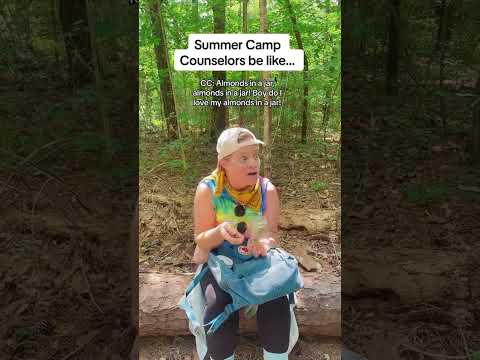 Summer Camp Counselors Be Like
