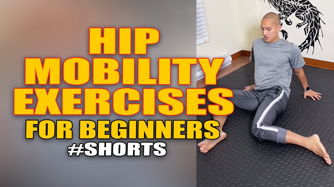 Beginner Hip Mobility Exercises