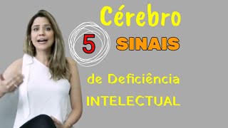 Cérebro - 5 Sinais de Atraso no Desenvolvimento | Deficiência Intelectual Infantil | Mente 360