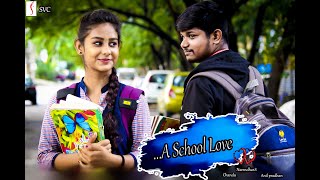 A School Love Telugu Full Length Short Film 2K20