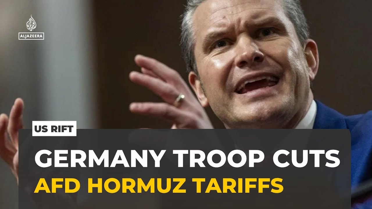 US rift with EU allies grows : Hegseth orders withdrawal of troops from Germany