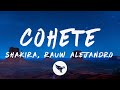 Shakira, Rauw Alejandro - Cohete (Letra/Lyrics)