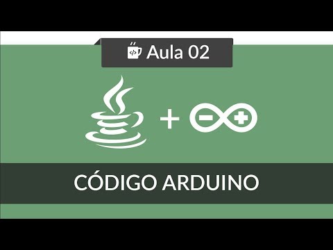 JavaFX com Arduino 02 Escrevendo código Arduino