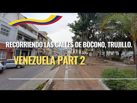 Recorriendo Las Calles de Bocono Part 2 🇻🇪