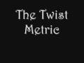 Metric - The Twist