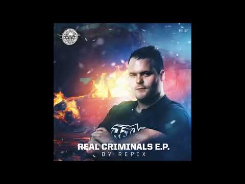 Repix - Real Criminals