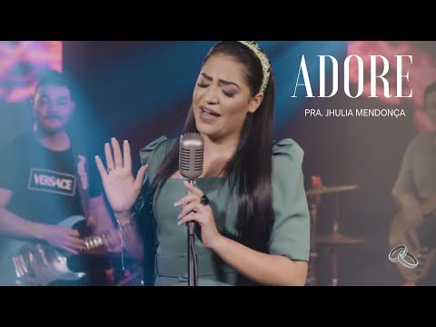 Pra Jhulia Mendonça (ADORE) Clip oficial