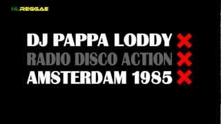 DJ PAPPA LODDY ON RADIO DISCO ACTION 1985 [PART 1]