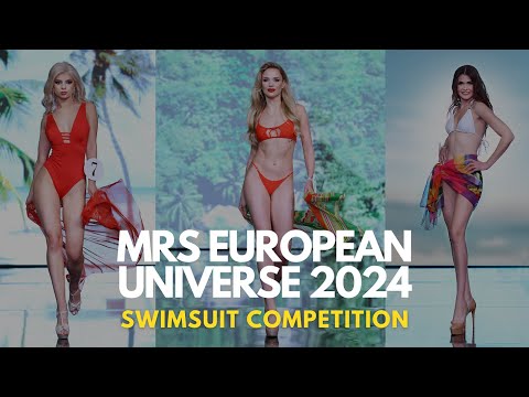 Mrs. European Universe 2024  .  SWIMSUIT  Competition