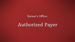 Bursar's Office: Authorized Payer
