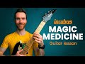 How to play “MAGIC MEDICINE” by Incubus | Guitar Lesson