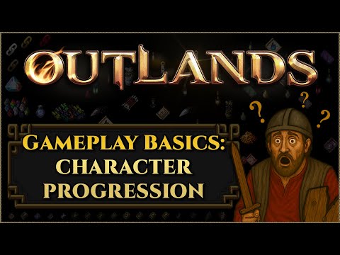Gameplay Basics: Character Progression [UO Outlands]