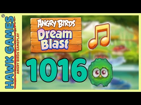 Angry Birds Dream Blast Level 1016 - Walkthrough, No Boosters