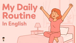 My Daily Routine in English | Talk About Your Day | English Podcast for Beginners  (A1–A2)