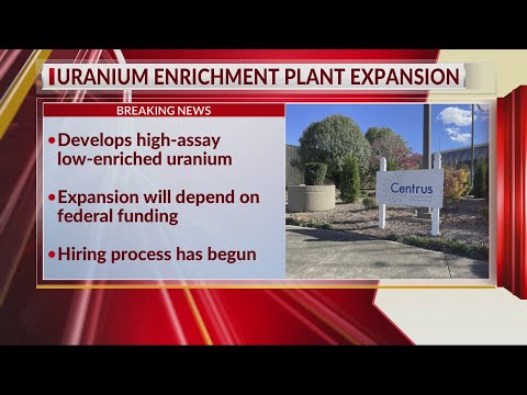 Centrus Energy announces major expansion at Piketon, Ohio ...