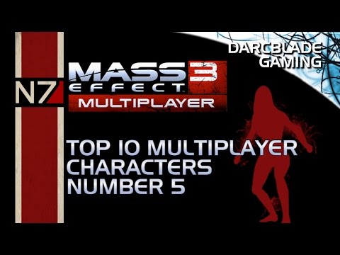 Mass Effect 3 Top 10 Multiplayer Characters : Number 5