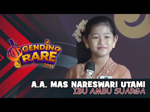 A.A. MAS NARESWARI UTAMI – IBU AMBU SUARGA | GENDING RARE BALITV 2022